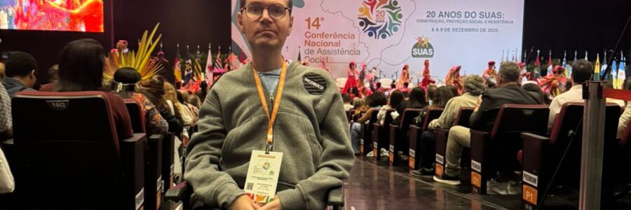 Maicon da Cadeira representa Muriaé, Minas Gerais e as pessoas com deficiência na 14ª Conferência Nacional de Assistência Social
